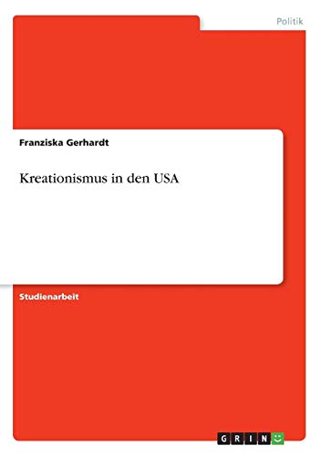 Kreationismus in den USA Kreationismus in den USA von Books on Demand