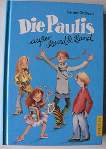 Die Paulis außer Rand & Band
