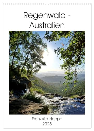 Regenwald - Australien (Wandkalender 2025 DIN A2 hoch), CALVENDO Monatskalender von CALVENDO