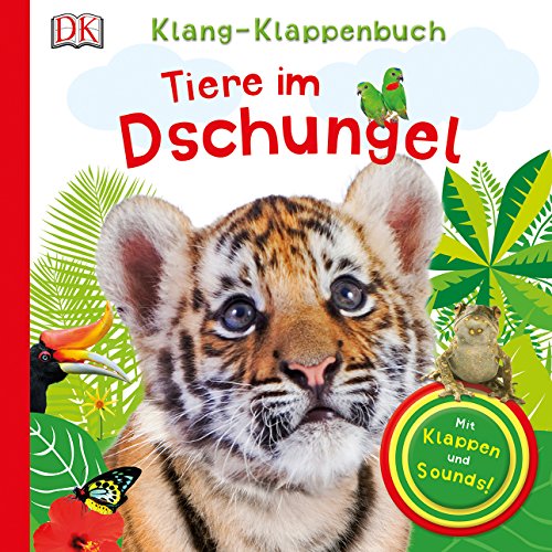 Klang-Klappenbuch. Tiere im Dschungel: Mit Klappen und Sounds