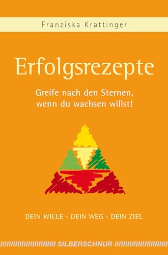 Erfolgsrezepte. Greife nach den Sternen, wenn du wachsen willst