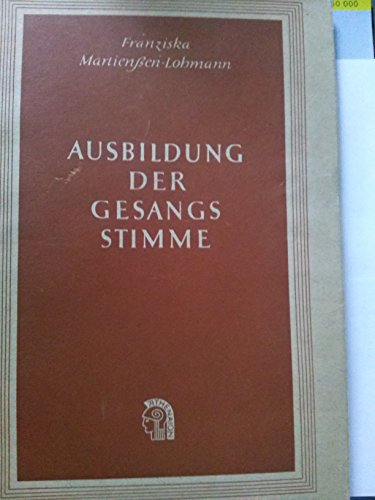 Ausbildung der Gesangsstimme