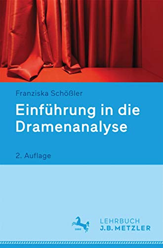 Einführung in die Dramenanalyse von J.B. Metzler