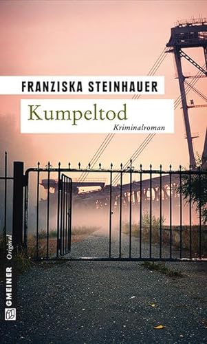 Kumpeltod: Nachtigalls achter Fall (Hauptkommissar Peter Nachtigall) von Gmeiner-Verlag