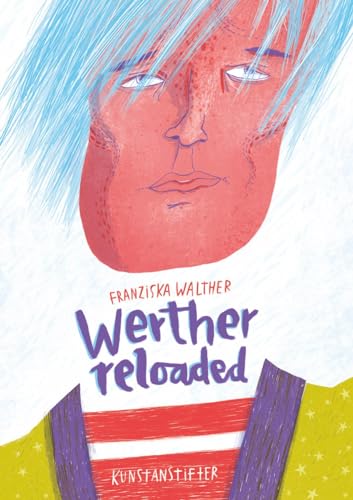 Werther Reloaded von kunstanstifter GmbH