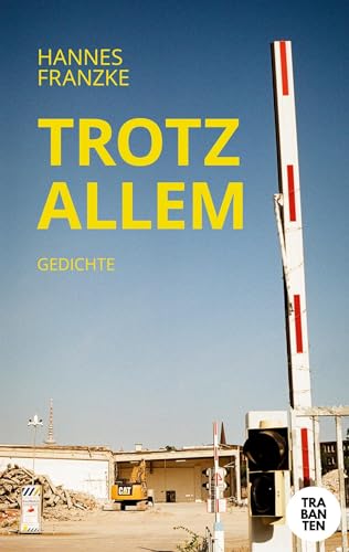 Trotz allem - Gedichte