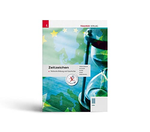 Zeitzeichen - Politische Bildung und Geschichte III HAK von Trauner Verlag