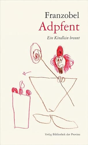 Adpfent: Ein Kindlein brennt
