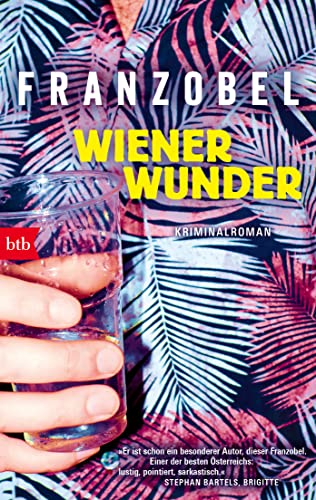 Wiener Wunder: Kriminalroman von btb Verlag