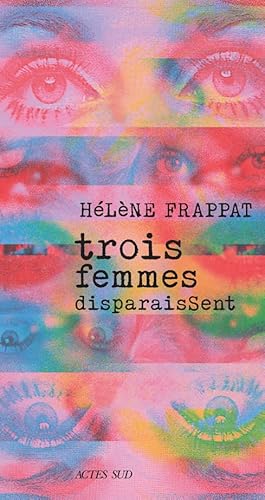 Trois femmes disparaissent