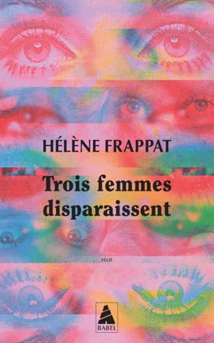 Trois femmes disparaissent