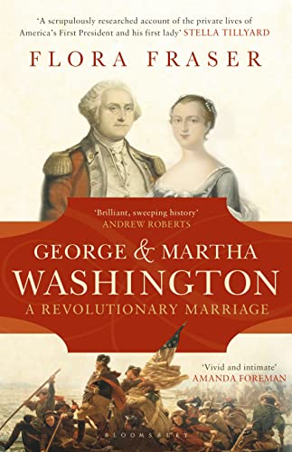 George & Martha Washington: A Revolutionary Marriage von Bloomsbury Paperbacks