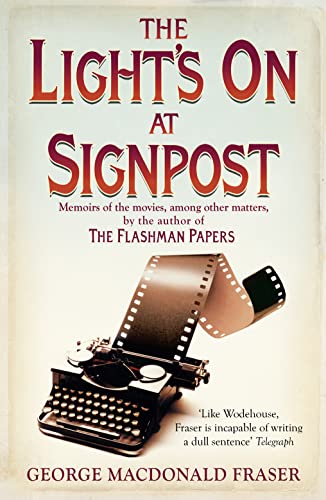 The Light’s On At Signpost: Memoirs of the Movies, among other matters von HarperCollins