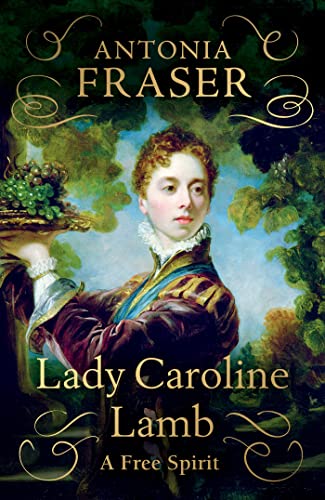 Lady Caroline Lamb: A Free Spirit von Weidenfeld & Nicolson