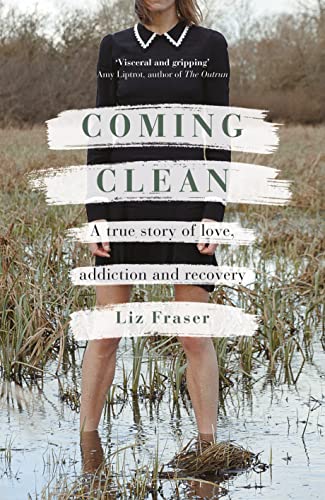 Coming Clean: A true story of love, addiction and recovery von Green Tree