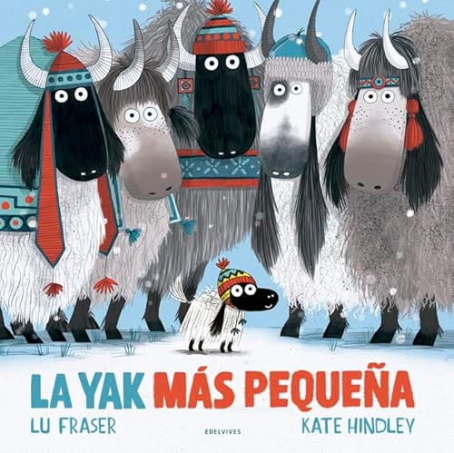 La yak más pequeña (Álbumes ilustrados)