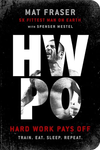 HWPO: Hard Work Pays Off von Rodale