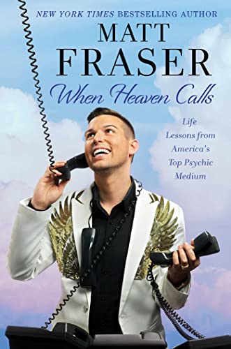 When Heaven Calls: Life Lessons from America's Top Psychic Medium When Heaven Calls: Life Lessons from America's Top Psychic Medium von Simon & Schuster