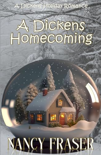 A Dickens Homecoming: A Dickens Holiday Romance (Book 32) von Independently published