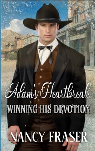 Adam's Heartbreak (Winning His Devotion Book 7) von Independently published