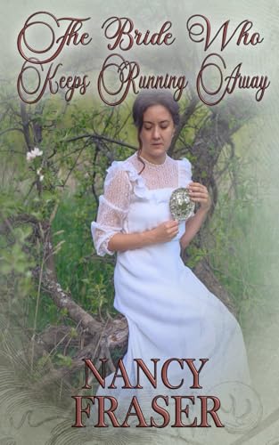The Bride Who Keeps Running Away: The Bride Who Book 7 von Independently published