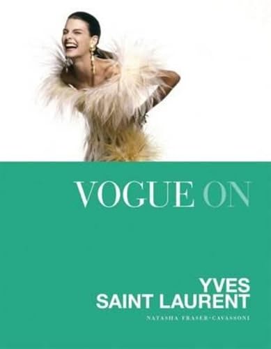 Vogue on: Yves Saint Laurent (Vogue on Designers)
