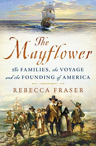 The Mayflower: The Families, the Voyage, and the Founding of America von St. Martin's Press