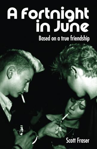 A Fortnight in June: Based on a True Friendship von Michael Terence Publishing