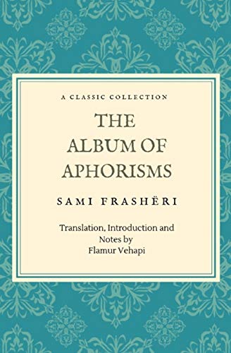 The Album of Aphorisms: A Classic Collection von Independently Published