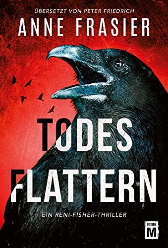 Todesflattern (Ein Reni-Fisher-Thriller, Band 2) von Edition M