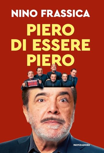 Piero di essere Piero von Mondadori Electa