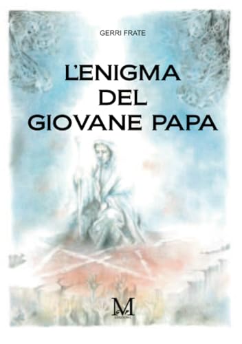L'enigma del giovane papa von GPM EDIZIONI