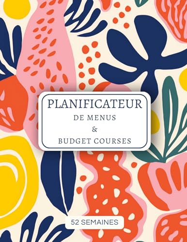Planificateur de menus et budget courses: 52 semaines à remplir von BoD – Books on Demand – Frankreich