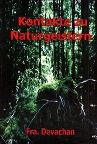 Kontakte zu Naturgeistern von Esoterischer Verlag