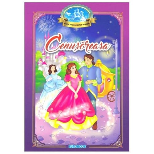Cenusareasa. Carte De Colorat Cu Povesti von Eurobookids