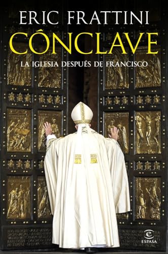 Cónclave: La Iglesia después de Francisco (Espasa Actualidad) von Espasa