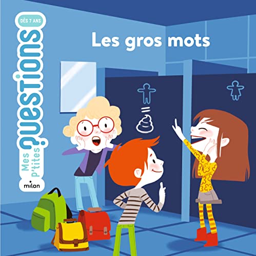 Mes p'tites questions/Les gros mots