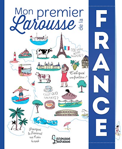 Mon premier Larousse de la France et de ses régions von Larousse