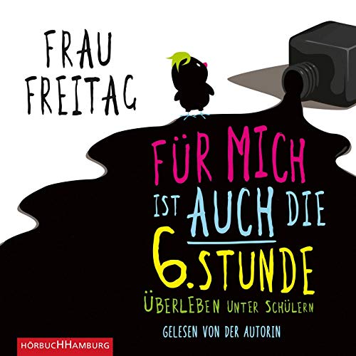 Für mich ist auch die 6. Stunde: Überleben unter Schülern: 4 CDs