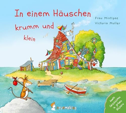 In einem Häuschen krumm und klein: Eine wimmelige Mitmach- und Gute-Nacht-Geschichte für Kinder ab 2 Jahren. von neunmalklug verlag GbR - Charlotte Stiefel & Sarah Roller,