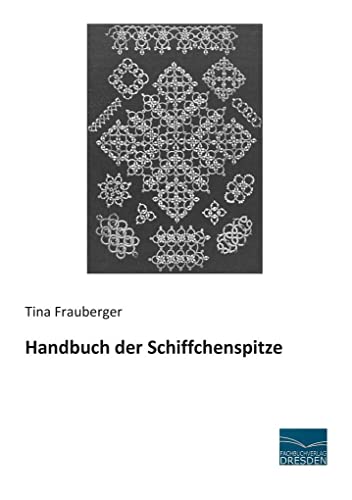 Handbuch der Schiffchenspitze von Fachbuchverlag-Dresden