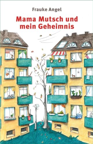 Mama Mutsch und mein Geheimnis von Jungbrunnen Verlag