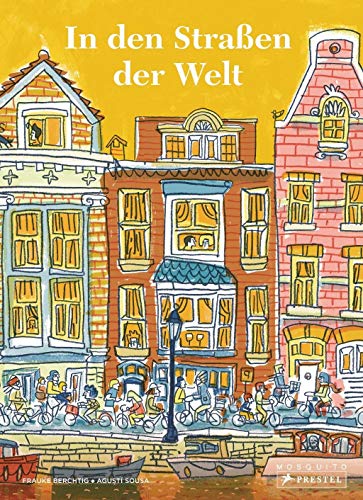 In den Straßen der Welt: Vom Broadway bis zu Unter den Linden In den Straßen der Welt: Vom Broadway bis zu Unter den Linden