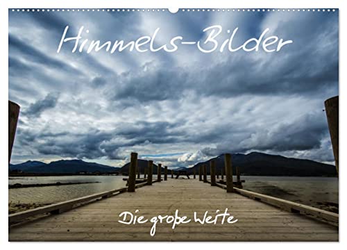 Himmels-Bilder - Die große Weite (Wandkalender 2025 DIN A2 quer), CALVENDO Monatskalender von CALVENDO