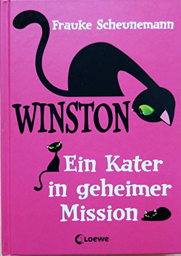Ein Kater in geheimer Mission (Winston, Band 1)