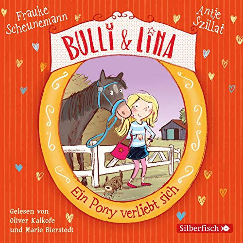 Bulli & Lina 1: Ein Pony verliebt sich: 2 CDs (1)
