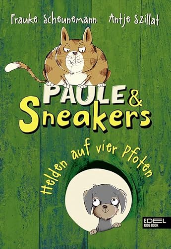 Paule & Sneakers (Band 3): Helden auf vier Pfoten (Paule und Sneakers, Band 3)