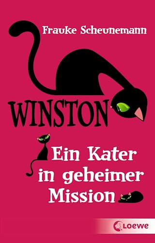 Winston (Band 1) - Ein Kater in geheimer Mission: Katzen-Krimi für Kinder ab 11 Jahre