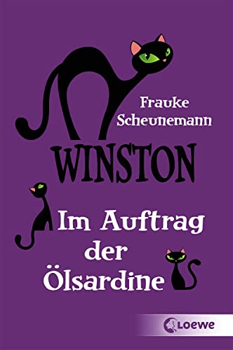 Winston (Band 4) - Im Auftrag der Ölsardine: Katzen-Krimi für Kinder ab 11 Jahre
