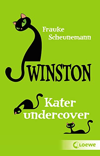 Winston (Band 5) - Kater Undercover: Katzen-Krimi für Kinder ab 11 Jahre